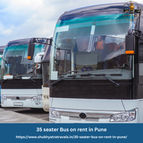 35 seater Bus on rent in Pune