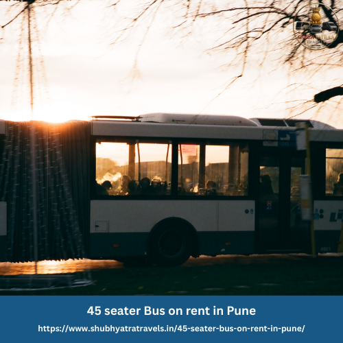 45 seater Bus on rent in Pune