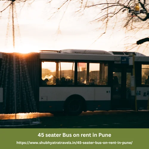 45 seater Bus on rent in Pune